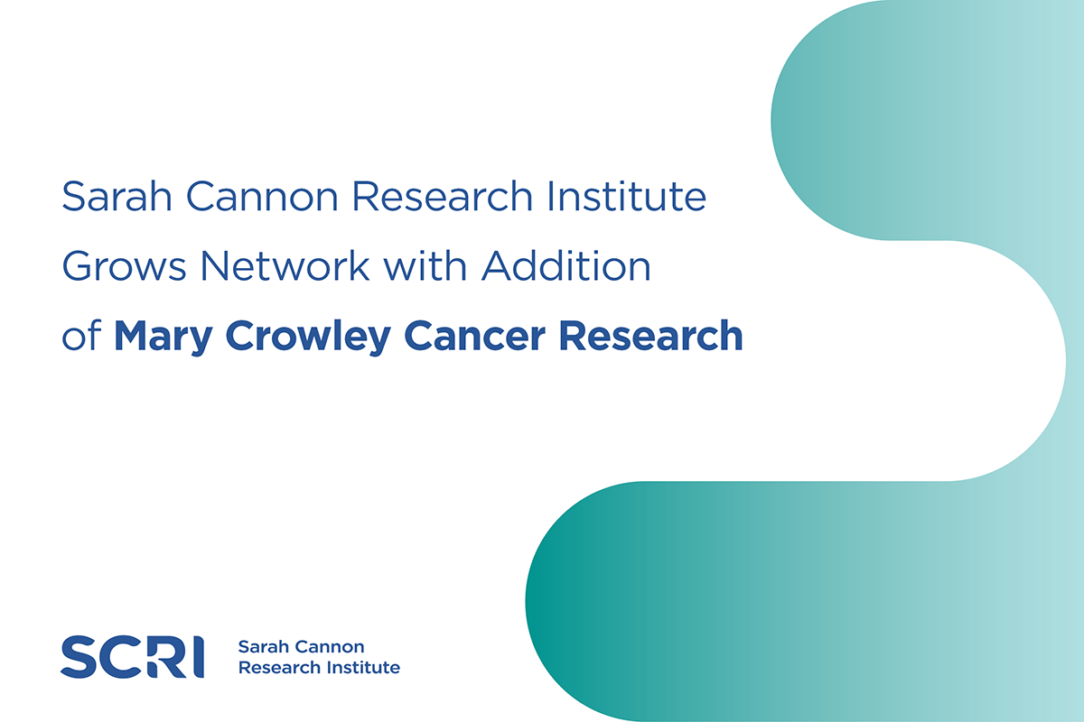 Sarah Cannon Research Institute expands by adding Mary Crowley Cancer Research.